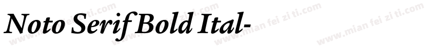 Noto Serif Bold Ital字体转换